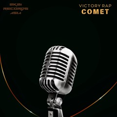 COMET - Victory Rap (Original Mix)