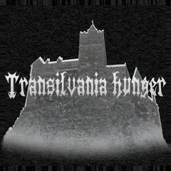 TRANSILVANIA HUNGER Dacen X Pablo$hitt prod by Joakidd
