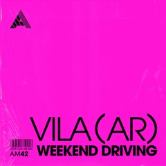 Vila (AR) - Weekend Driving (CORVA Remix)