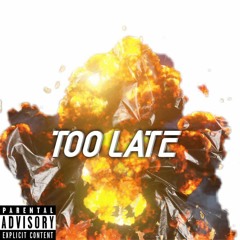 Too Late by Wicked Feat Dot
