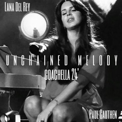 Lana Del Rey w/ Paul Cauthen -  Unchained Melody (Coachella 24')