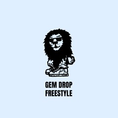 Gem Drop Freestyle