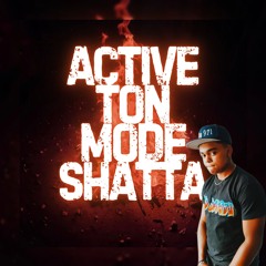 Active ton mode shatta dancehall|DJ JAY971