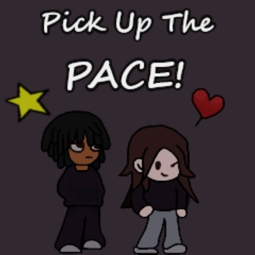 Pick Up The Pace! w/ Bvnita