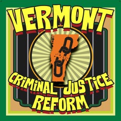 Ep 1: War on Drugs and VT Reform