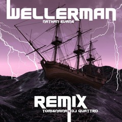 Nathan Evans - Wellerman (Quattro x Tomi&Naina Remix)