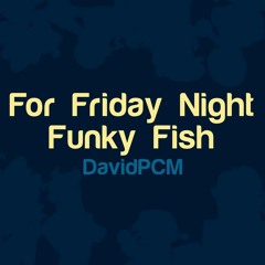 Cerror - For Friday Night Funky Fish