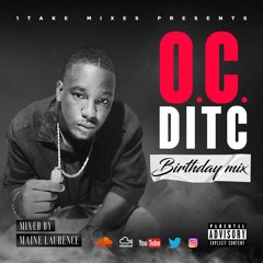 O.C. of D.I.T.C Birthday Mix 🎉💥