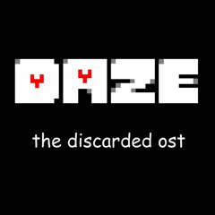 [DAZE Discarded OST] 001 - Once Upon a Fictional World (OUaT)