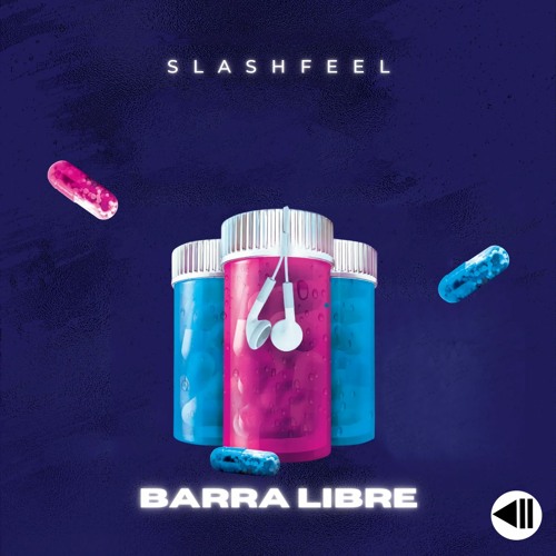 SLASHFEEL - Barra Libre