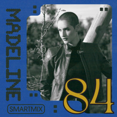 Smartmix 84: Madeline