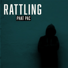 RATTLING: W.I.P