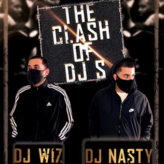 THE CLASH OF DJ'S ((DJWIZ X DJNASTY))