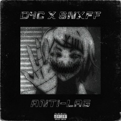 ANTI-LAG w/snxff (out in spotify)
