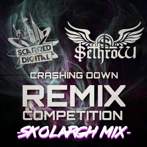 SethroW - Crashing Down (Skolargh Mix)