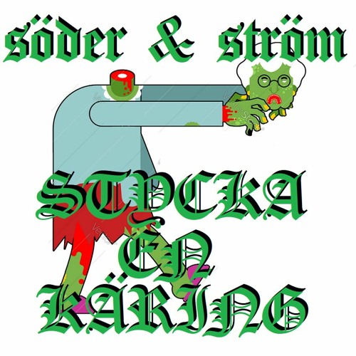 PIPEX - STYCKA EN KÄRING ($ÖDER&$TRÖM REMIX)