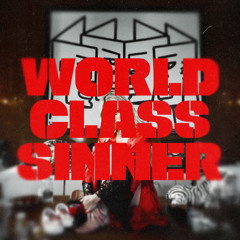 World Class Sinner (Remix)