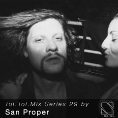 Toi Toi Mix Series 29 by San Proper