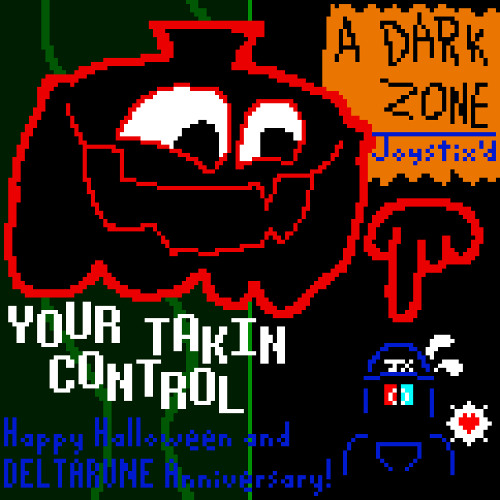A DARK ZONE: Joystix'd (DeltaWeen Specil)