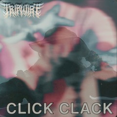 UNLÜCKI- CLICK CLACK (TR!PWIRE REMIX)