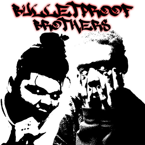 FT. ZAESOTERIC  - “BULLETPROOF BROTHERS”