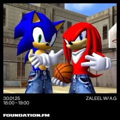 zaleel w/ a.g - 30.01.2025 - foundation.fm