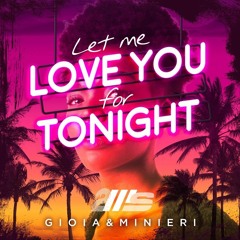 Let me love you For Tonight  (Extended Version)