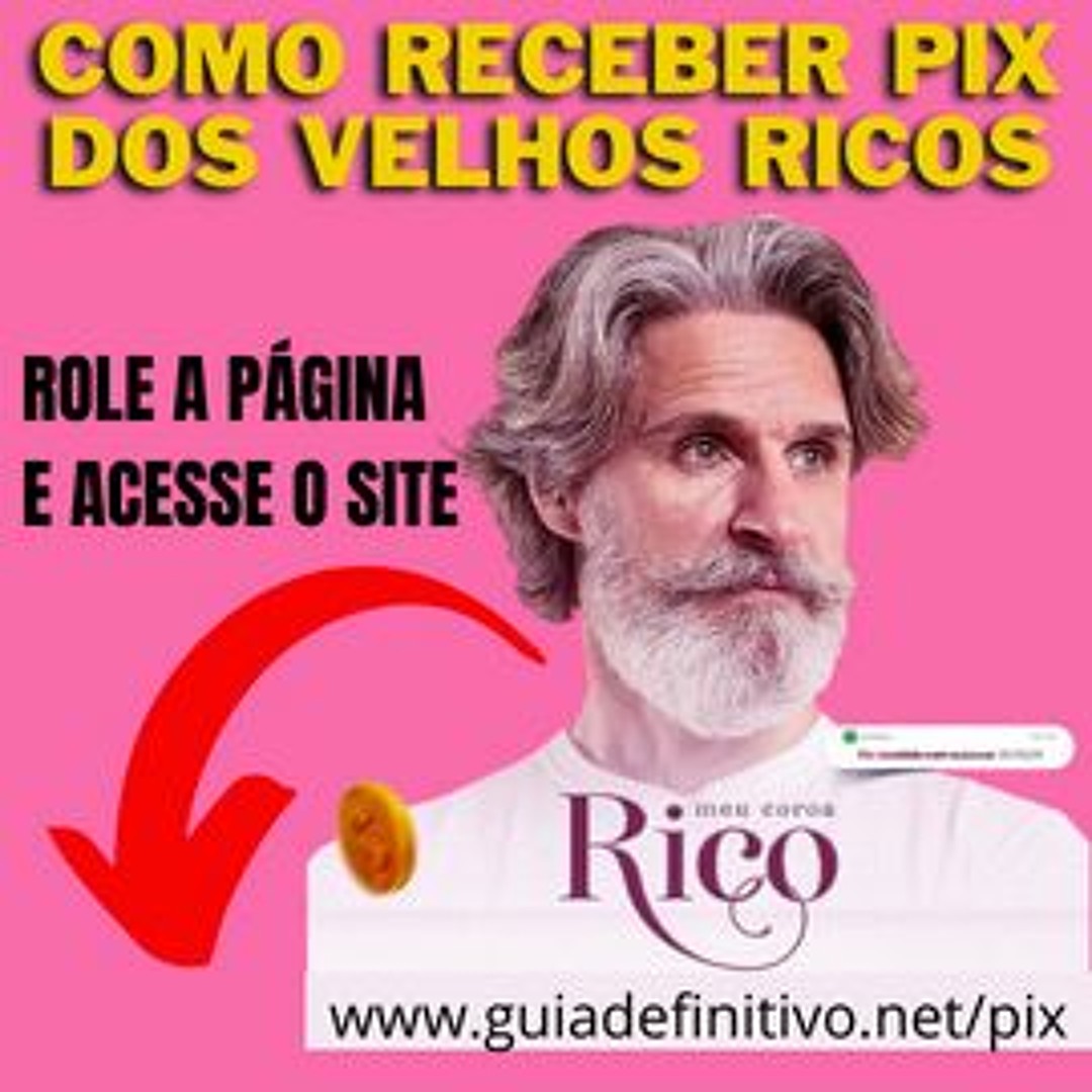 Meu Velho Rico - COMO GANHAR PIX DE VELHO RICO (VEJA❗️✋)APP de Velhos Ricos que Pagam Para Conversar