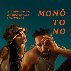 Monótono (feat. Dj Gio Marx)