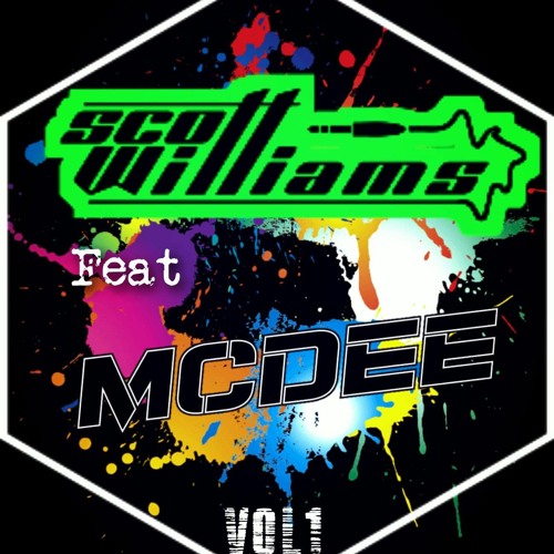 Dj Scott Williams Feat. Mc dee volume 1 (FREE DOWNLOAD)