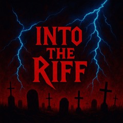 Into The Riff