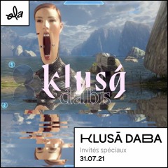 Invités Spéciaux • KLUSĀ DABA