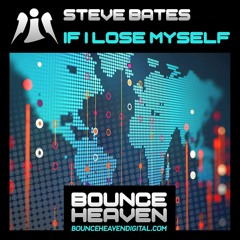 Steve Bates  - If I Lose Myself (Out Now)