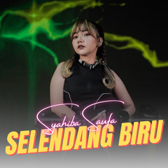 SELENDANG BIRU (Remix)