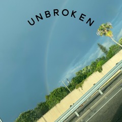 Unbroken