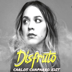 Carla Morrison - Disfruto (Carlos Chaparro Edit)