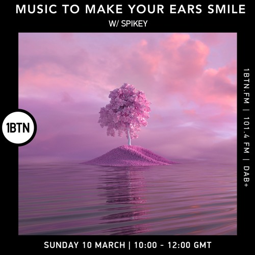 Music To Make Your Ears Smile, 1BTN March 2024  Part 1