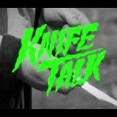 Around The World (La La La) x Knife Talk