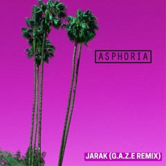 ASPHORIA - JARAK (VALENTINE'S REMIX BY GA.Z.E)