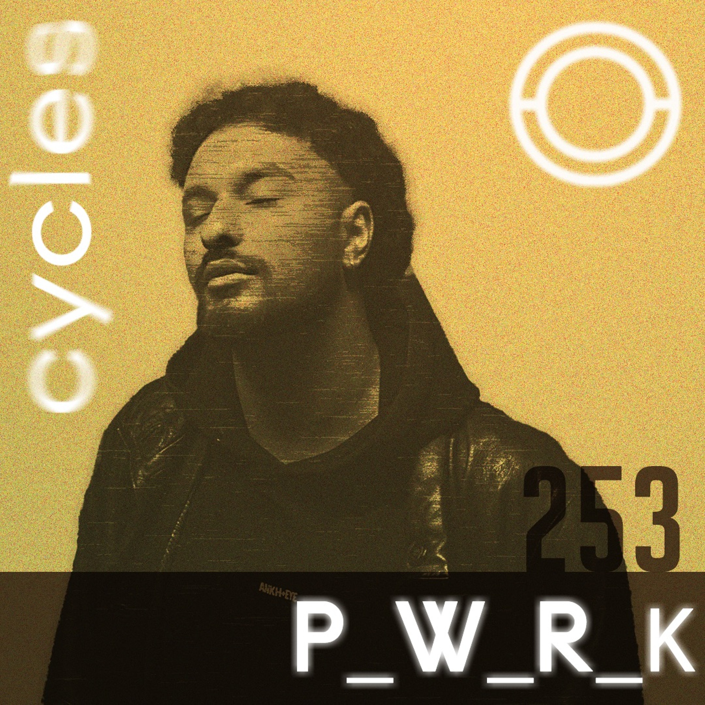 P_W_R_K // Cycles-253 episode artwork