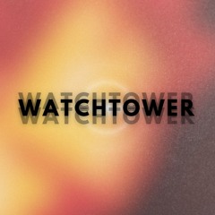 WATCHTOWER