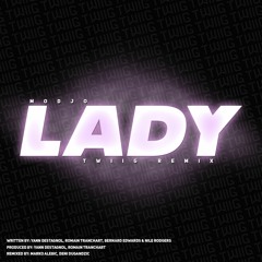 Modjo - Lady (Hear Me Tonight) (TWIIG Remix) [Press Buy for FREE DOWNLOAD]