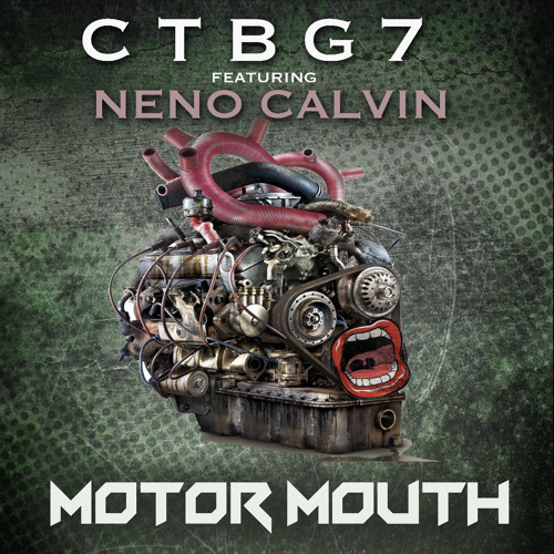 Motor Mouth Feat Neno Calvin