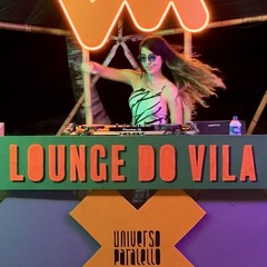 Lu Fayad – Universo Paralello 24/25 (Vila Mundo Live Set)