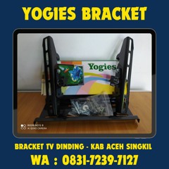0831-7239-7127 (WA), Bracket Tv Yogies Kab Aceh Singkil