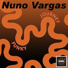 GHE467_Nuno Vargas_Funky Fresh Vibes