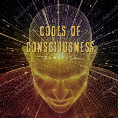 Codes Of Consciousness