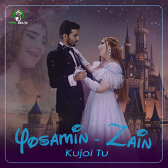Kujoi Tu (feat. Zain Shamsiddin)