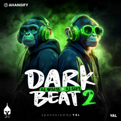 Dark Beat 2 - DJ Arsess & DJ Sepi