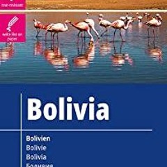 [View] PDF 📁 Bolivien = Bolivia = Bolivie by  Reise Know-How Verlag [EPUB KINDLE PDF
